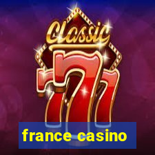 france casino