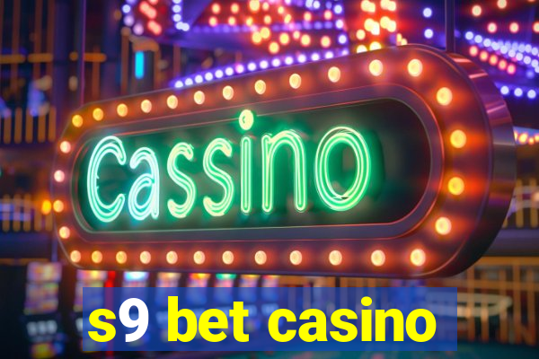 s9 bet casino