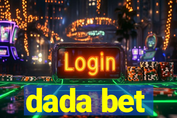 dada bet