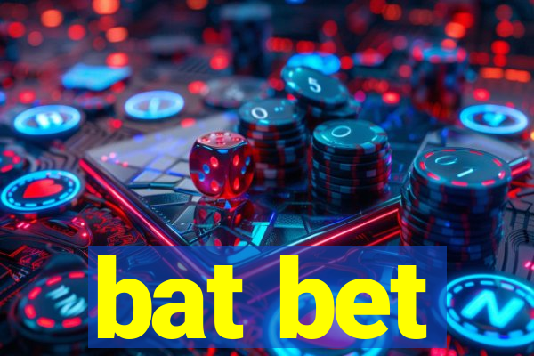 bat bet