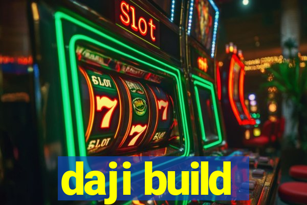 daji build