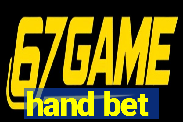 hand bet