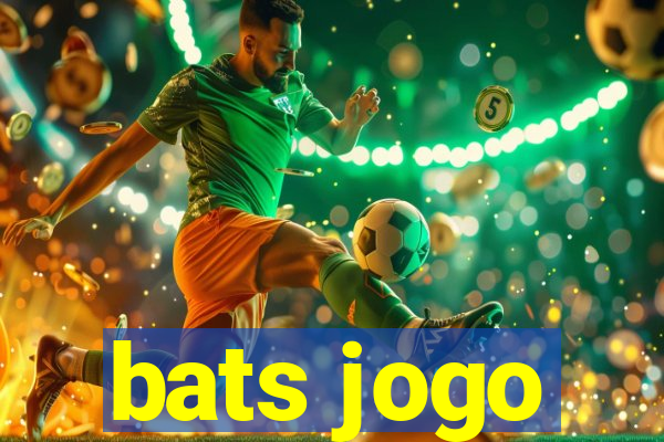 bats jogo