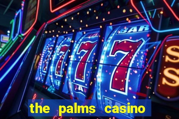 the palms casino resort las vegas hotel