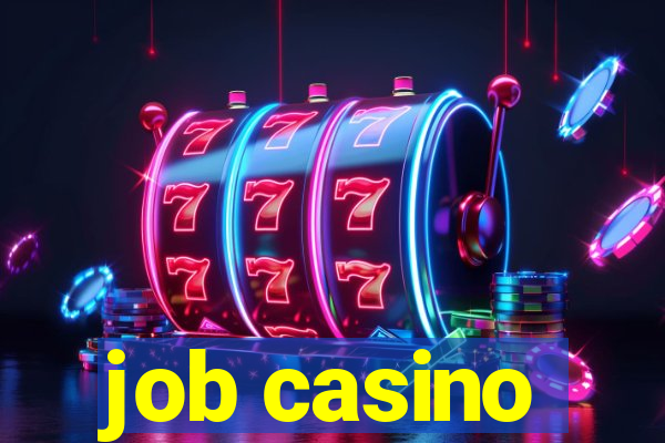 job casino