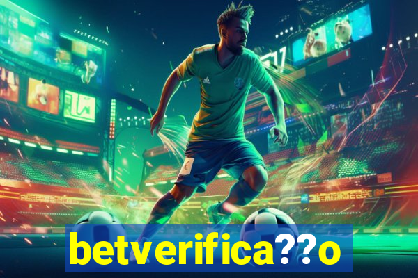 betverifica??o