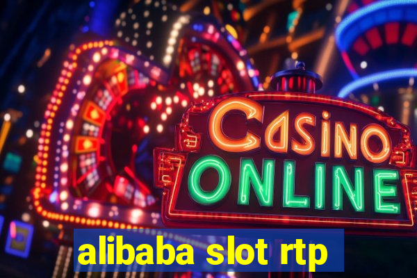 alibaba slot rtp