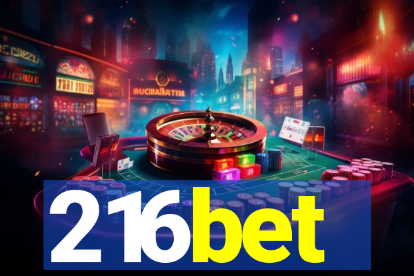 216bet