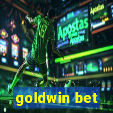 goldwin bet