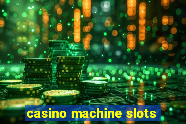 casino machine slots