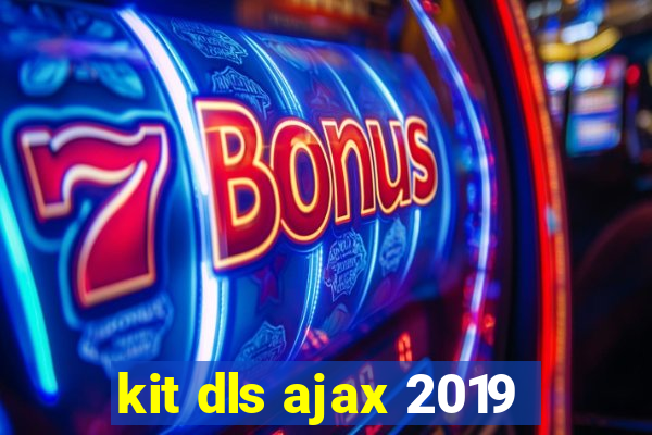 kit dls ajax 2019