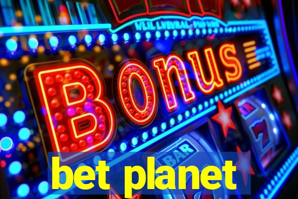 bet planet