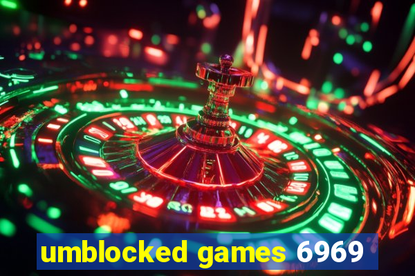 umblocked games 6969