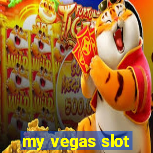 my vegas slot