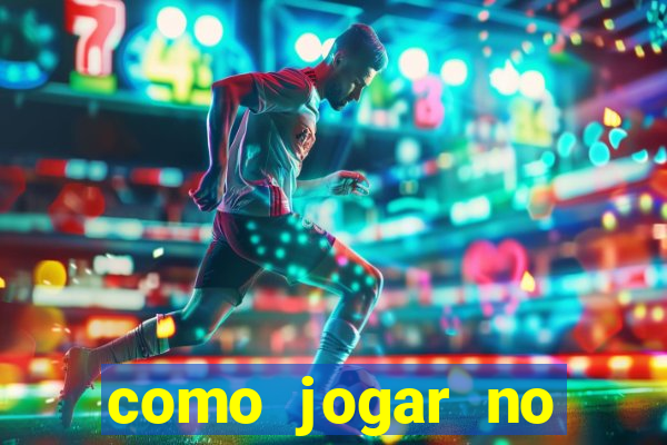 como jogar no esporte da sorte