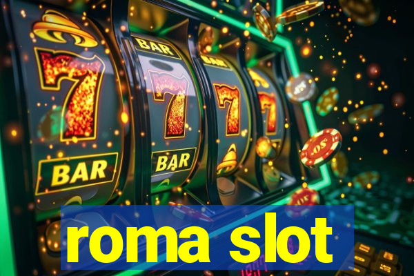 roma slot