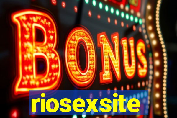 riosexsite