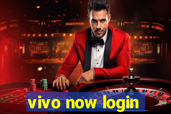 vivo now login