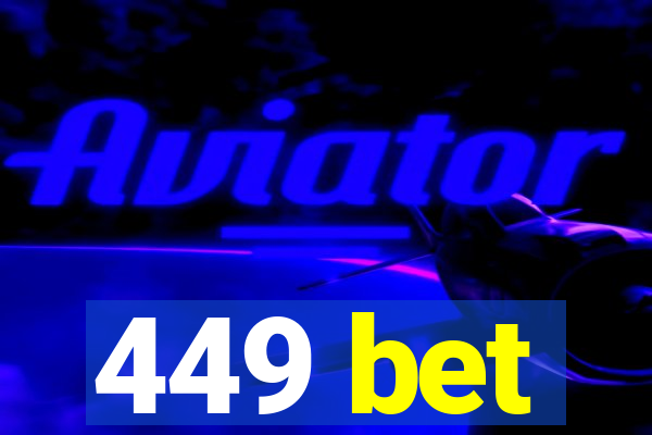 449 bet