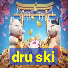 dru ski