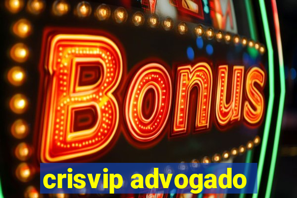 crisvip advogado