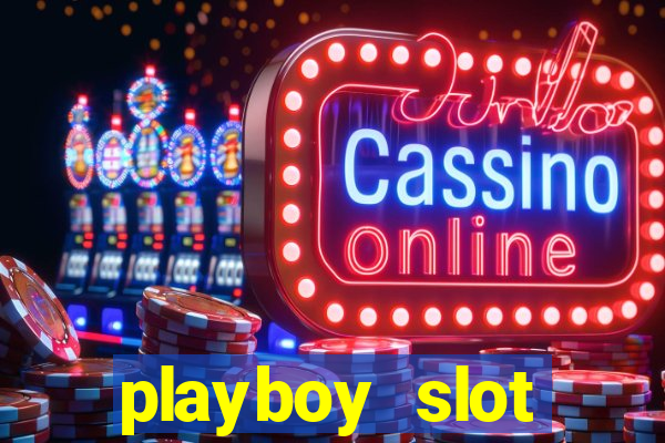 playboy slot machine big win