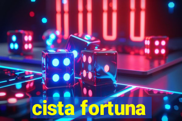 cista fortuna