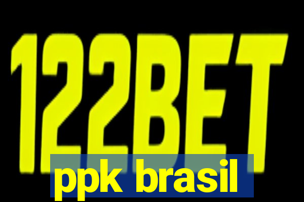 ppk brasil