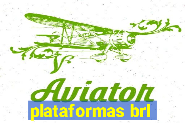 plataformas brl