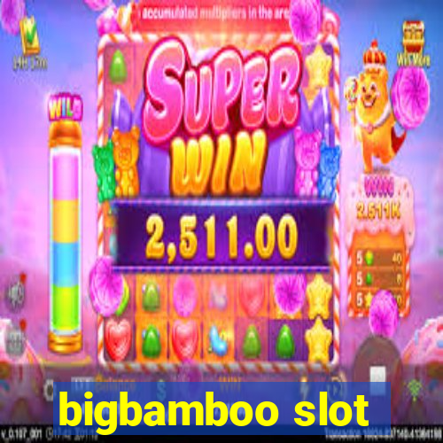 bigbamboo slot