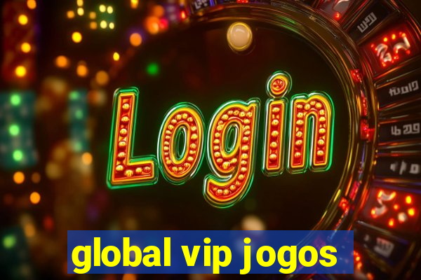 global vip jogos