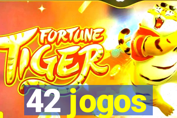 42 jogos