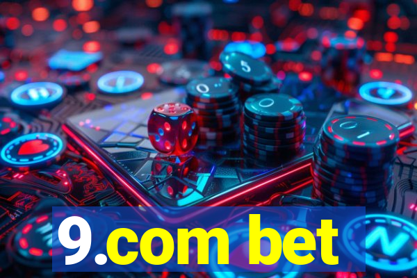 9.com bet