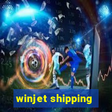 winjet shipping