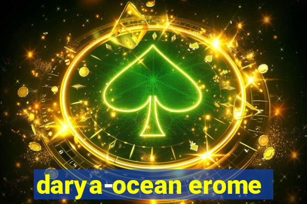 darya-ocean erome