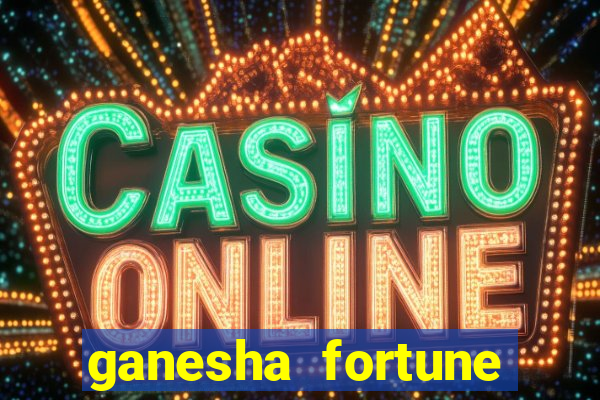 ganesha fortune demo grátis