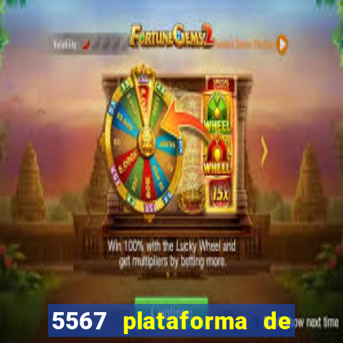 5567 plataforma de jogos login