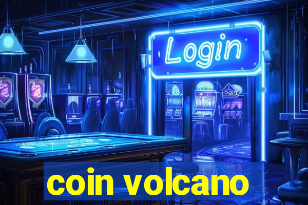 coin volcano