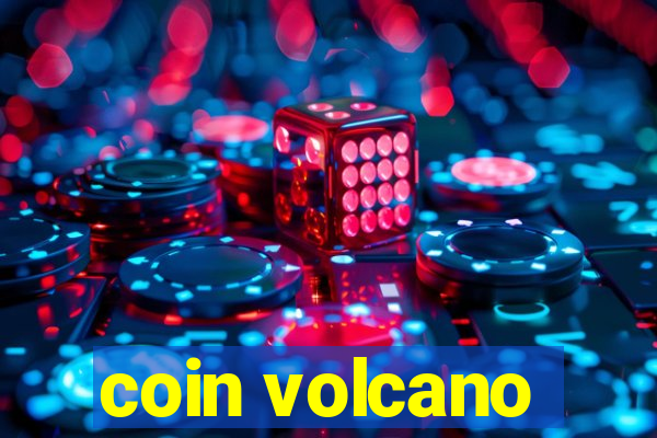 coin volcano