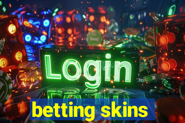 betting skins