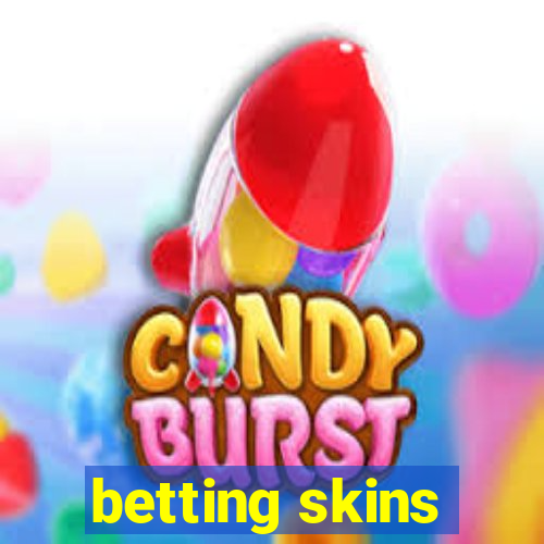 betting skins