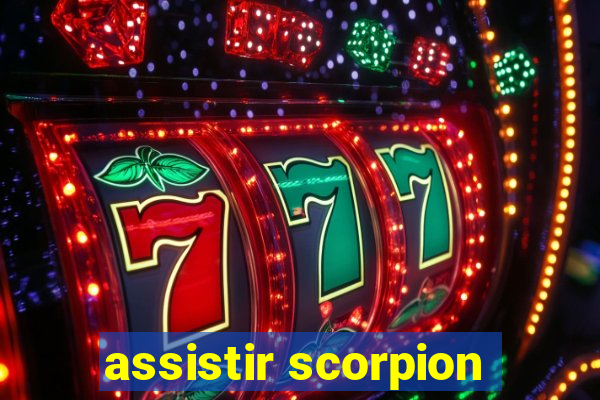 assistir scorpion