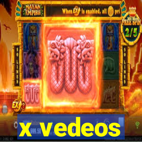 x vedeos