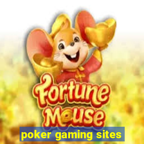 poker gaming sites