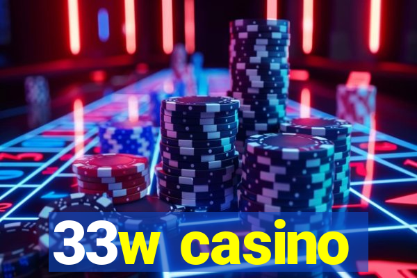 33w casino