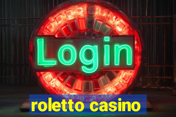 roletto casino