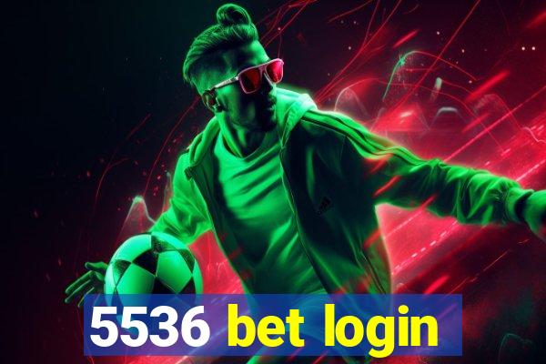 5536 bet login