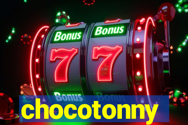 chocotonny