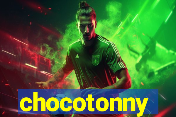 chocotonny