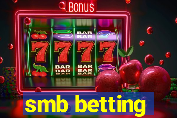 smb betting